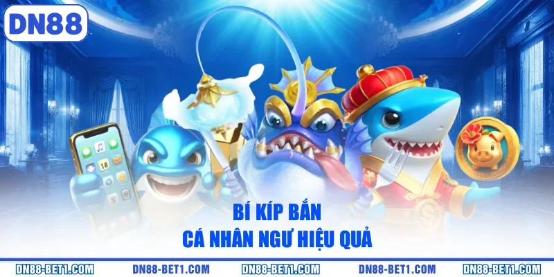 Bắn Cá Nhân Ngư - Hành Trình Chinh Phục Đại Dương Bao La Bắn Cá Nhân Ngư - Hành Trình Chinh Phục Đại Dương Bao La