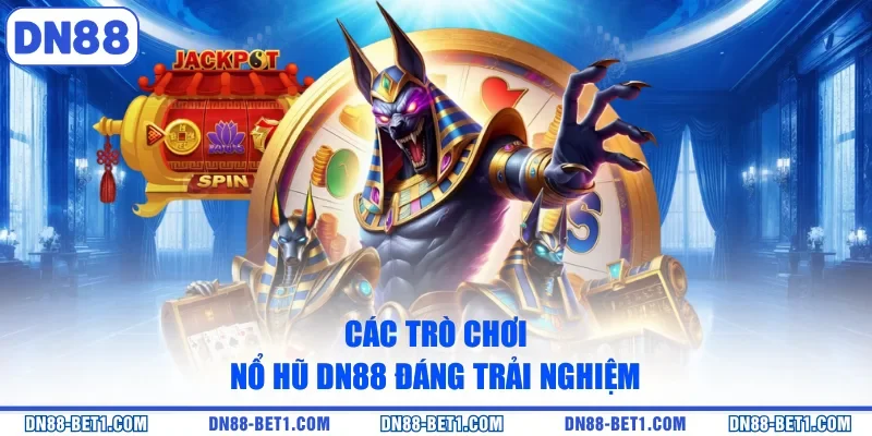 Nổ Hũ DN88 - Khám Phá Slot Game Đẳng Cấp Hàng Đầu 2026 Nổ Hũ DN88 - Khám Phá Slot Game Đẳng Cấp Hàng Đầu 2026