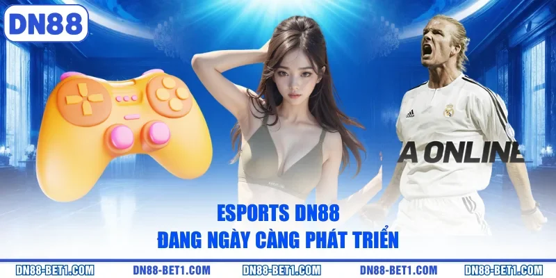 Esports DN88 - Sân Chơi Cá Cược Thể Thao Uy Tín Top Đầu Esports DN88 - Sân Chơi Cá Cược Thể Thao Uy Tín Top Đầu