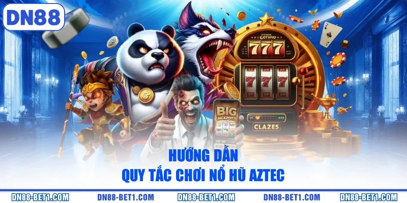 Nổ Hũ Aztec - Cuộc Hành Trình Săn Tìm Kho Báu Thú Vị Nổ Hũ Aztec - Cuộc Hành Trình Săn Tìm Kho Báu Thú Vị