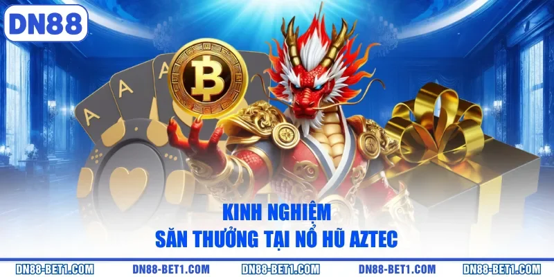 Nổ Hũ Aztec - Cuộc Hành Trình Săn Tìm Kho Báu Thú Vị Nổ Hũ Aztec - Cuộc Hành Trình Săn Tìm Kho Báu Thú Vị